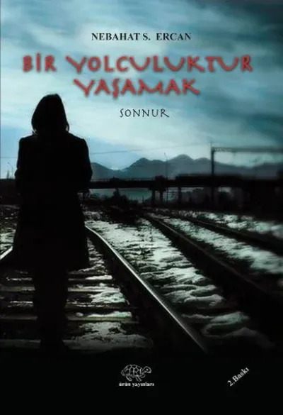 Bir Yolculuktur Yaşamak - Sonnur