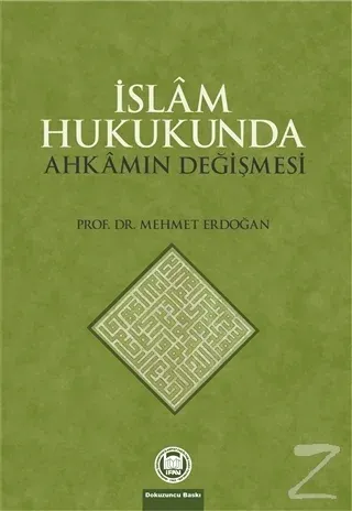 İslam Hukukunda Ahkamın Değişmesi