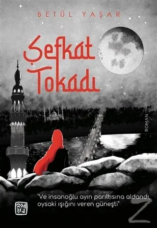 Şefkat Tokadı