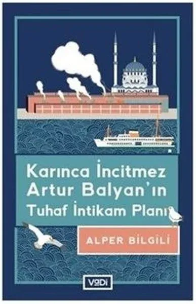 Karınca İncitmez Artur Balyan’ın Tuhaf İntikam Planı