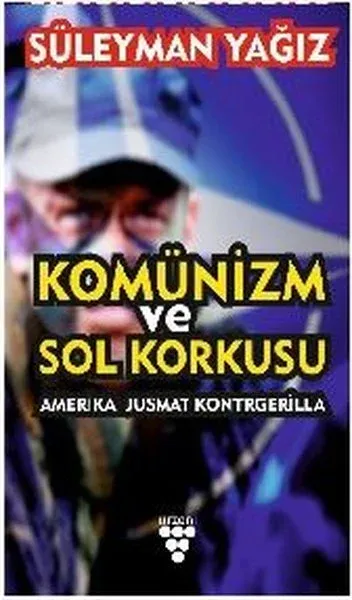 Komünizm ve Sol Korkusu
