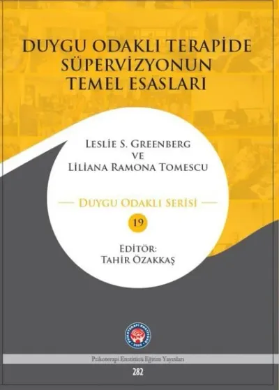 Duygu Odaklı Terapide Süpervizyonun Temel Esasları