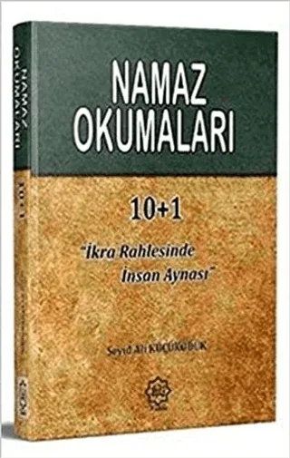 Namaz Okumaları "İkra Rahlesinde İnsan Aynası" (Ciltli)