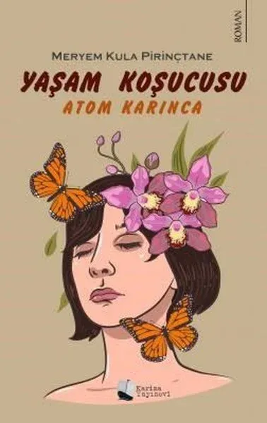 Yaşam Koşucusu - Atom Karınca