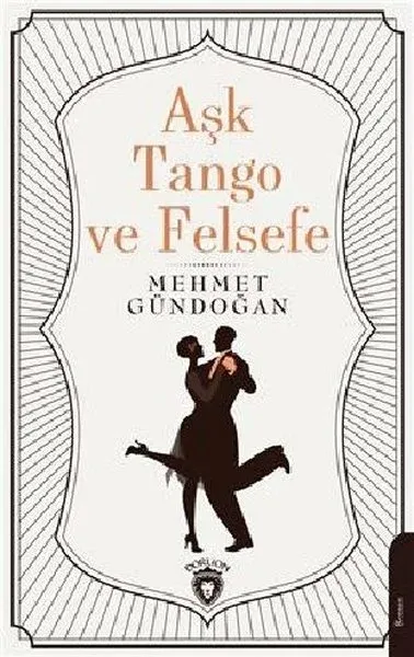Aşk Tango ve Felsefe
