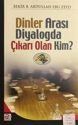 Dinler Arası Diyalogda Çıkarı Olan Kim?