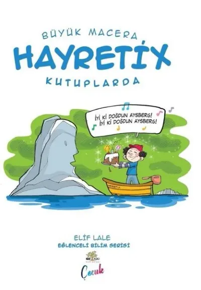 Hayretix Ormanlarda - Büyük Macera
