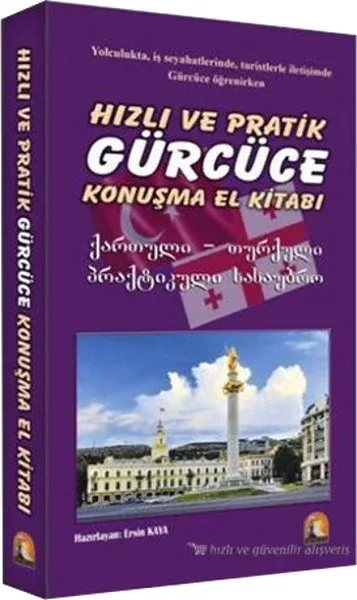 Hızlı ve Pratik Gürcüce Konuşma El Kitabı