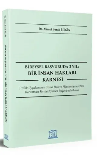 Bireysel Başvuruda 3 Yıl: Bir İnsan Hakları Karnesi