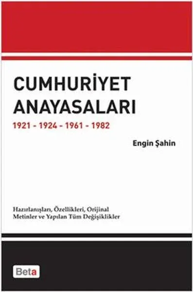 Cumhuriyet Anayasaları 1921-1924-1961-1982
