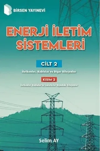 Enerji İletim Sistemleri Cilt 2 Kısım 2