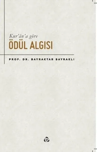 Kur’an’a Göre Ödül Algısı