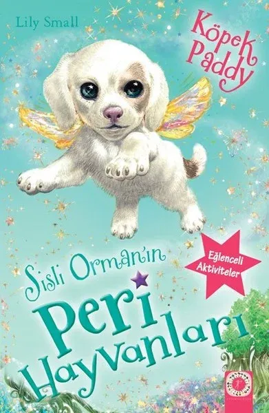 Sisli Orman'ın Peri Hayvanları-Köpek Paddy