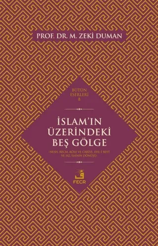 İslam’ın Üzerindeki Beş Gölge