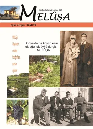 Meluşa Öykü Dergisi Sayı: 10 Nisan - Mayıs - Haziran 2020