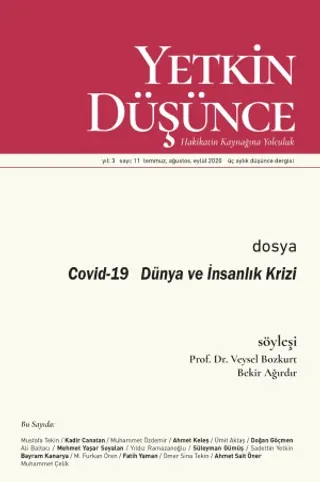 Yetkin Düşünce Dergisi Yıl: 3 Sayı: 11 Temmuz, Ağustos, Eylül 2020