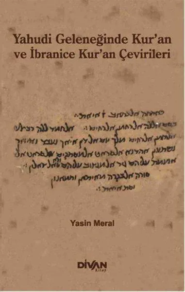 Yahudi Geleneğinde Kur'an ve İbranice Kur'an Çevirileri
