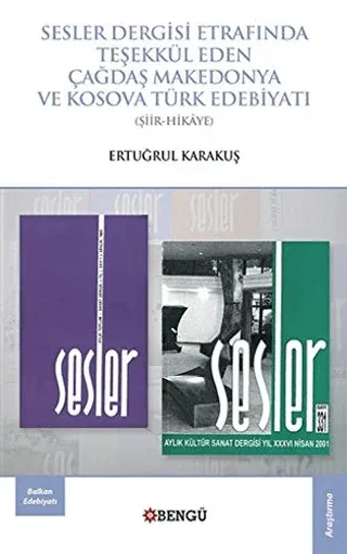 Sesler Dergisi Etrafında Teşekkül Eden Çağdaş Makedonya ve Kosova Türk Edebiyatı
