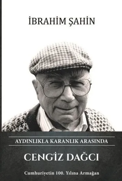 Cengiz Dağcı - Aydınlıkla Karanlık Arasında İbrahim Şahin