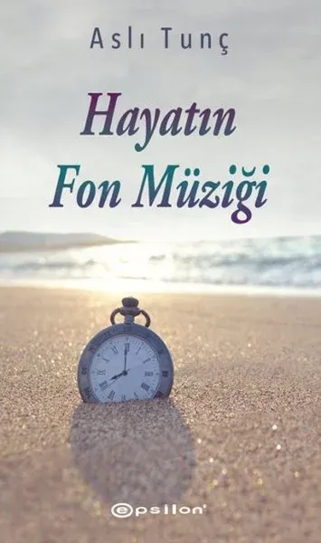 Hayatın Fon Müziği Aslı Tunç