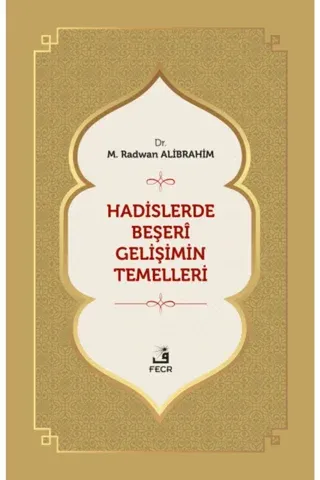 Hadislerde Beşeri Gelişimin Temelleri