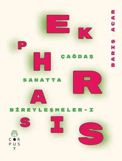 Ekphrasis-Çağdaş Sanatta Bireyleşmeler 1