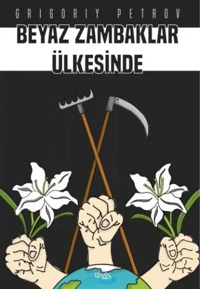 Beyaz Zambaklar Ülkesinde