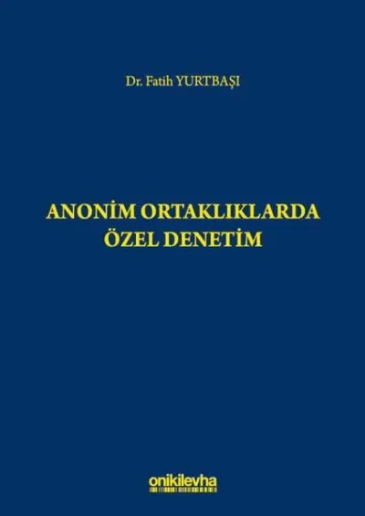 Anonim Ortaklıklarda Özel Denetim