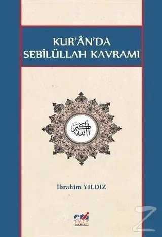 Kur'an'da Sebilüllah Kavramı İbrahim Yıldız