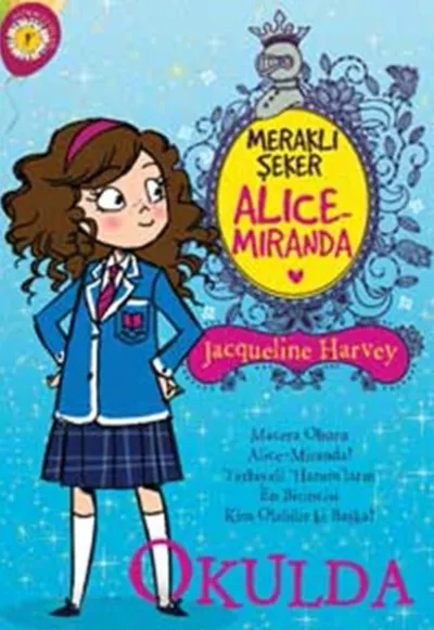 Meraklı Şeker Alice Miranda Okulda
