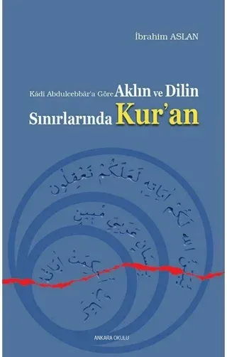 Aklın ve Dilin Sınırlarında Kur'an