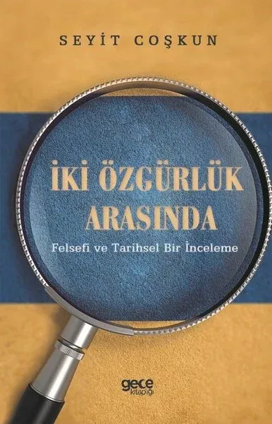 İki Özgürlük Arasında