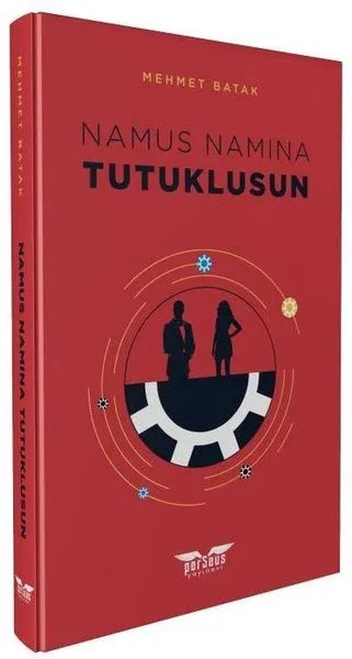 Namus Namına Tutuklusun!