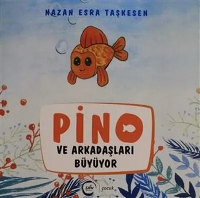 Pino ve Arkadaşları Büyüyor