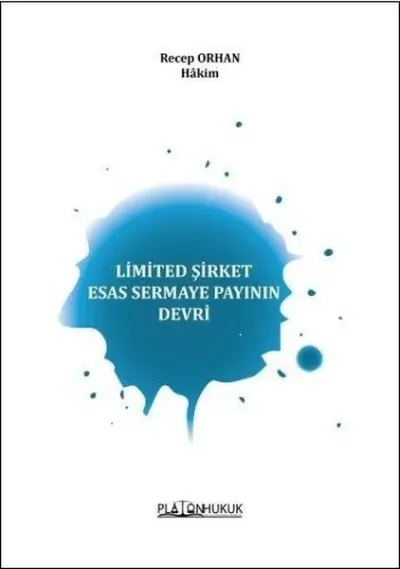 Limited Şirket Esas Sermaye Payının Devri