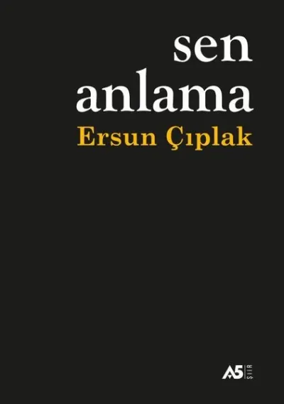 Sen Anlama