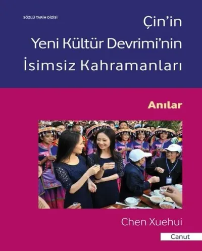 Çin'in Yeni Kültür Devrimi'nin İsimsiz Kahramanları-Anılar