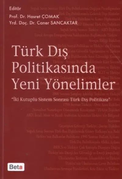 Türk Dış Politikasında Yeni Yönelimler