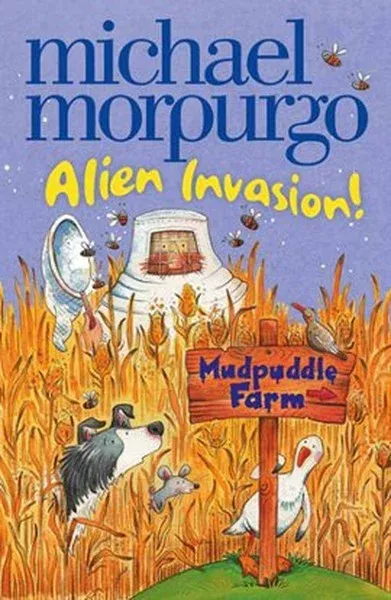 Alien Invasion (Mudpuddle Farm) %10 indirimli Michael Morpurgo