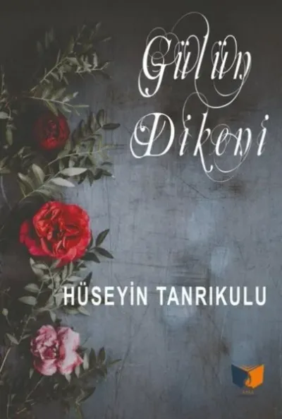 Gülün Dikeni
