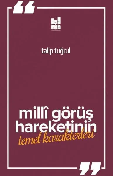 Milli Görüş Hareketi'nin Temel Karakterleri