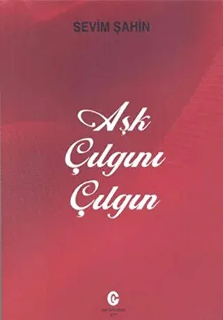 Aşk Çılgını Çılgın