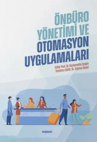 Önbüro Yönetimi ve Otomasyon Uygulamaları Burhanettin Zengin
