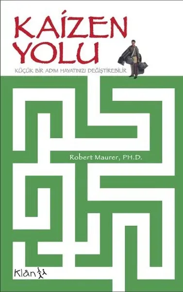 Kaizen Yolu - Küçük Bir Adım Hayatınızı Değiştirebilir