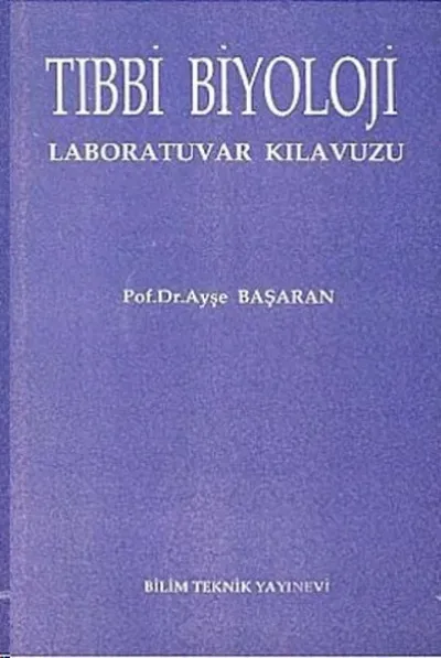 Tıbbi Biyoloji Laboratuvar Kılavuzu