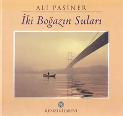 İki Boğazın Suları (Ciltli)