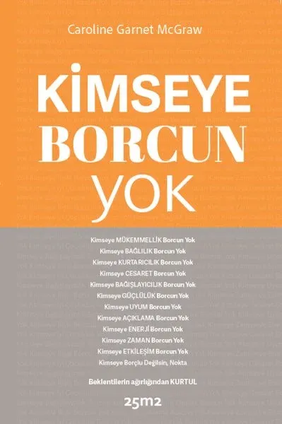 Kimseye Borcun Yok
