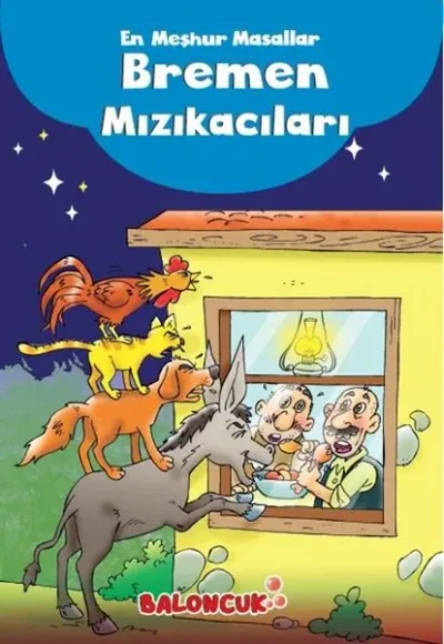 Bremen Mızıkacıları-En Meşhur Masallar