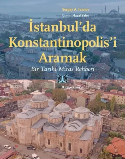 İstanbul'da Konstantinopolis'i Aramak