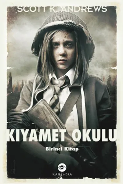 Kıyamet Okulu 1. Kitap